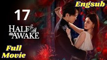 Half-awake Ep 17 Full HD - English
