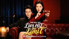 The Day His Lies Hit the Limit (DUBBED) #dramabox