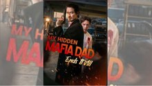 🔥[Hot 🍀] My Hidden Mafia Dad Ends It All Full_ GS
