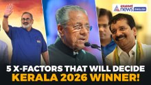 Kerala Elections 2026: 5 X-Factors That Will Decide Who Wins!