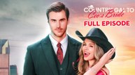 Country Gal to CEO's Bride FULL DRAMA 2026