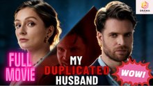 [New 2026] My Duplicated Husband