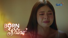 Born To Shine: An abandoned child is burdended by guilt! (Episode 3)