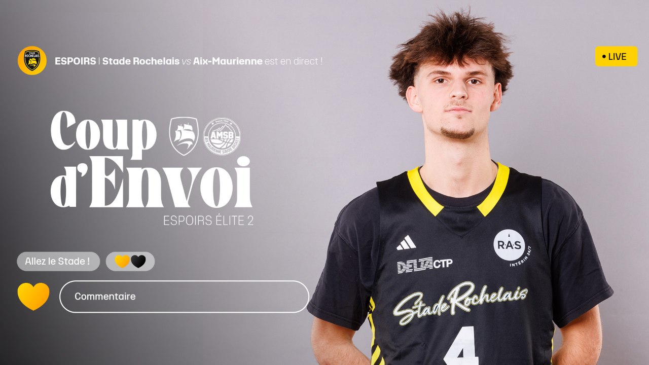 LIVE ESPOIRS E2 - Stade Rochelais v Aix-Maurienne