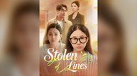 Stolen Lines Full Chinese Drama