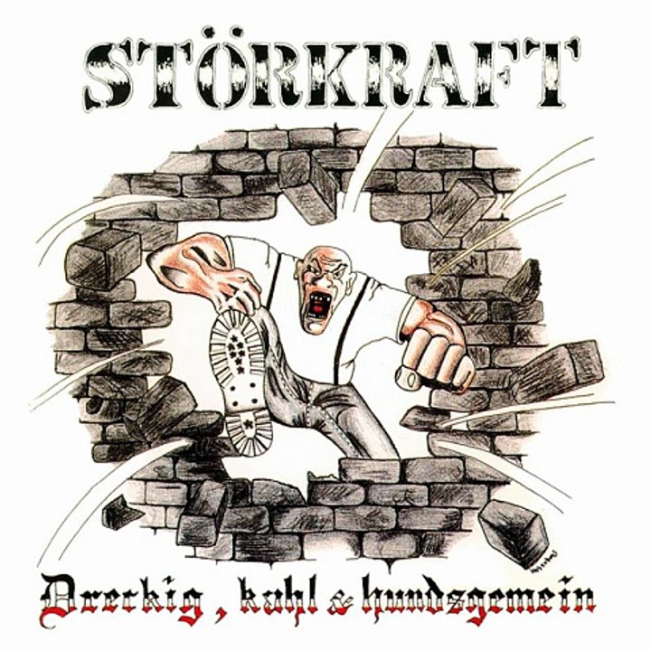 Störkraft - Dreckig, kahl & hundsgemein