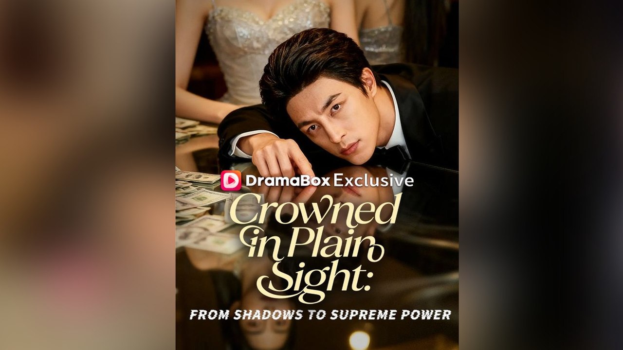 Crowned In Plain Sight- From Shadows To Supreme Power (Dubbed)