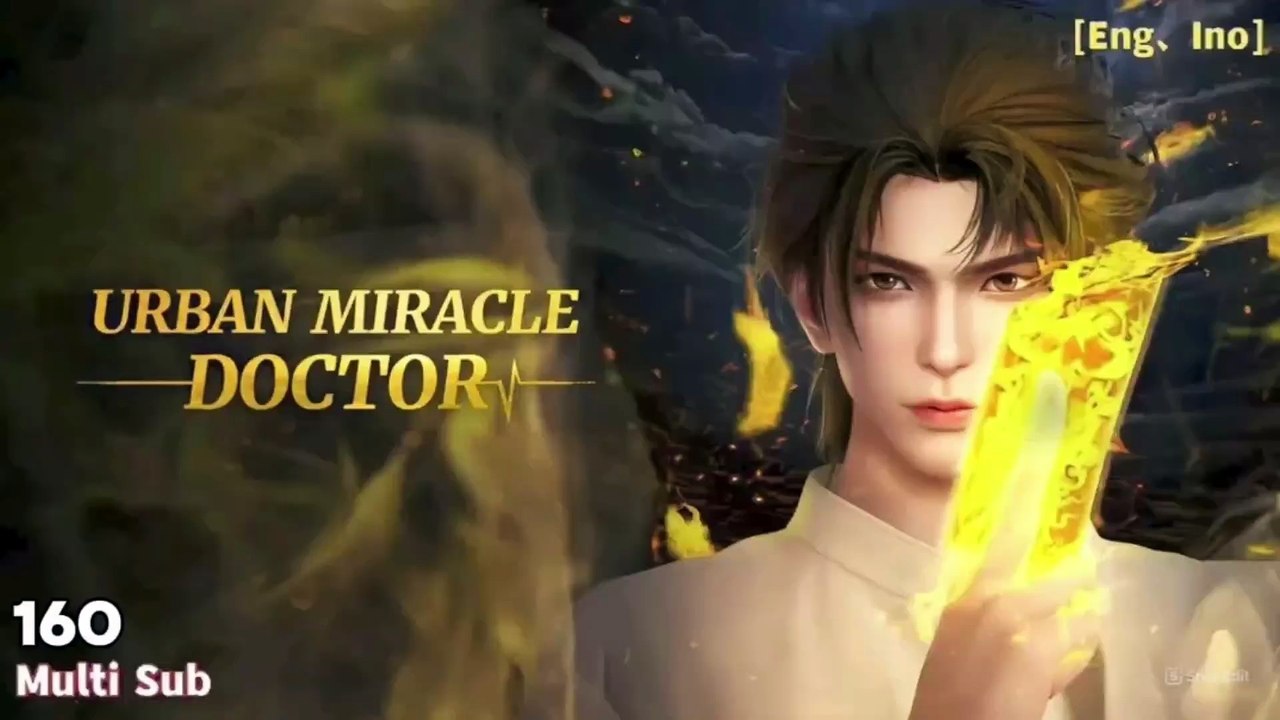 Indo Sub | Immortal Doctor In Modern City | EP 160