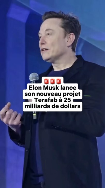 🚨 Elon Musk lance son nouveau projet TeraFab à 25 milliards de dollarsSources : Les Echos, Le Figaro, WSJ, NYT