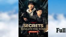 Secrets Beneath The Tomb Season 1