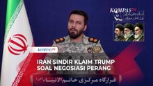 Iran Ejek Klaim Negosiasi Perang Trump: Jangan Sebut Kekalahan Kalian sebagai Kesepakatan