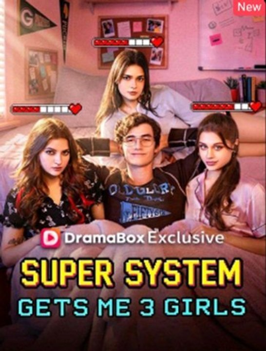 Super System Gets Me 3 Girls