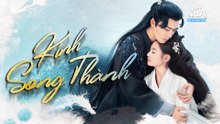 Kính Song Thành Tập 45 (Tập Cuối) Lồng Tiếng - Lý Dịch Phong x Trần Ngọc Kỳ - Mirror: A Tale of Twin Cities Engsub (2022) | Phim Hay