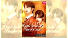 Don't Save Me, Stepbrother | Watch Free Full