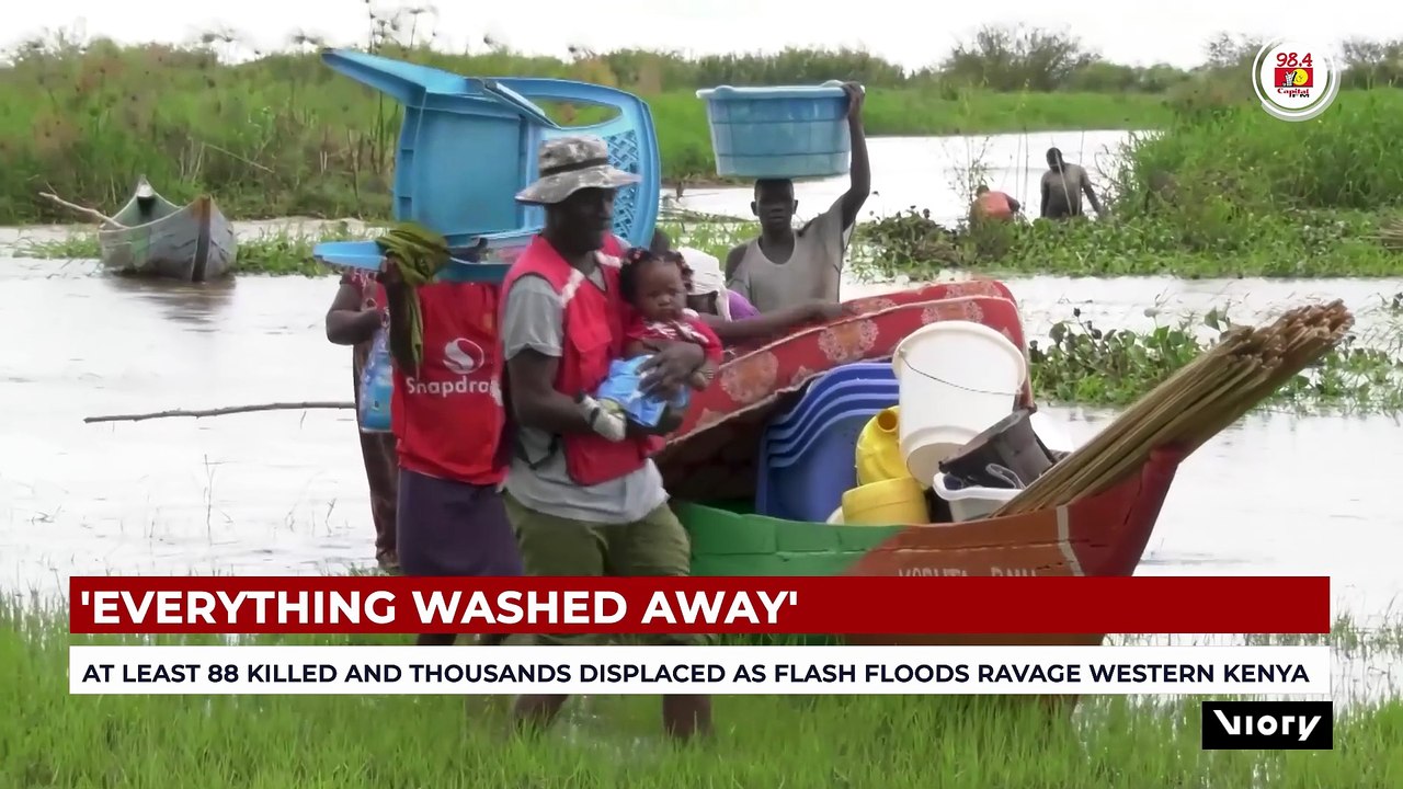 At least 88 killed and thousands displaced as flash floods ravage Western Kenya