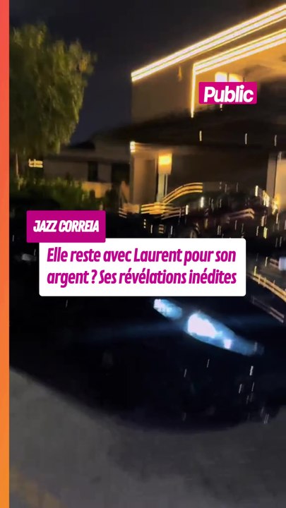 Jazz en couple avec Laurent pour des raisons financières ? Elle fait des révélations inédites