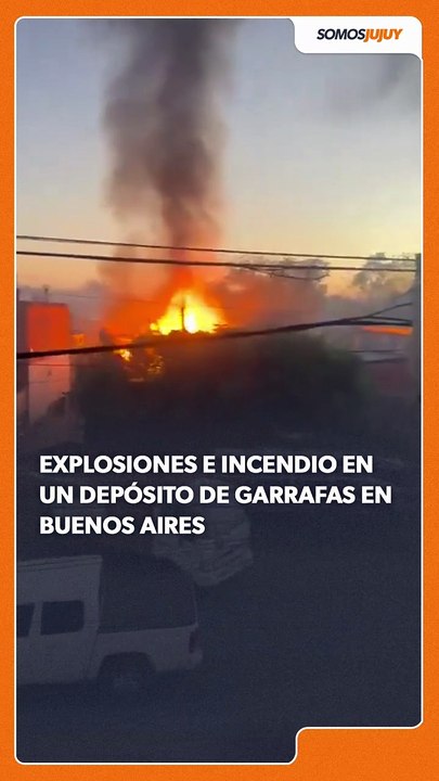 Explosiones e incendio en depósito de garrafas