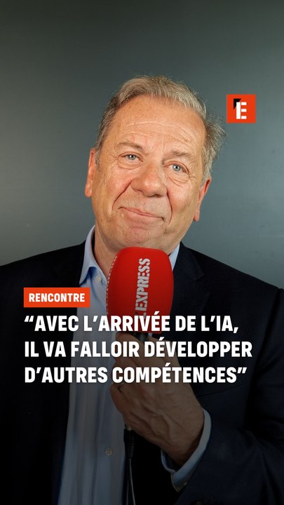 "Avec l'arrivée de l'IA, il va falloir développer d'autres compétences"