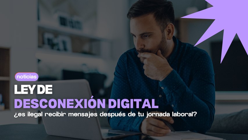 Ley de Desconexión Digital: ¿pueden exigirte responder?