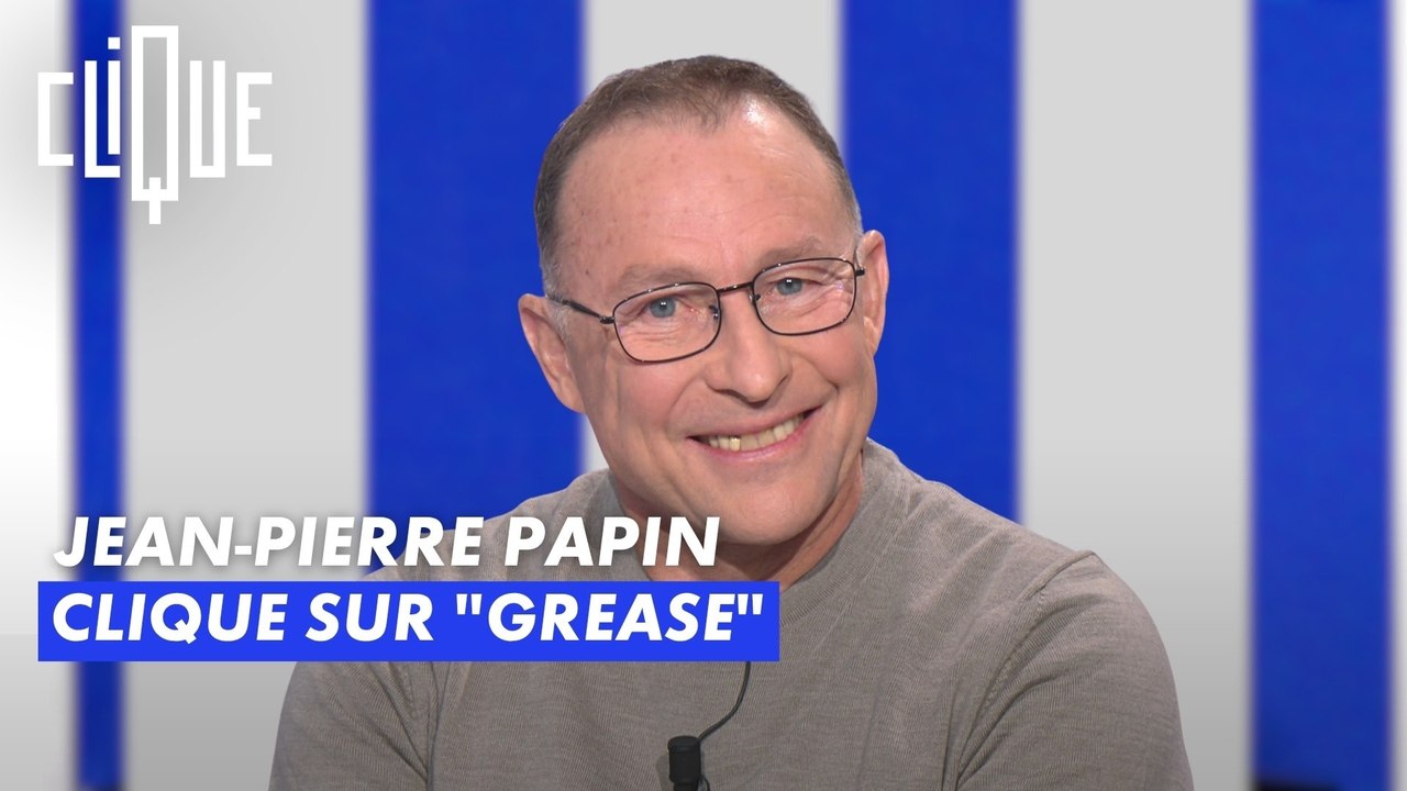 Jean-Pierre Papin clique sur "Grease" - Clique - CANAL+