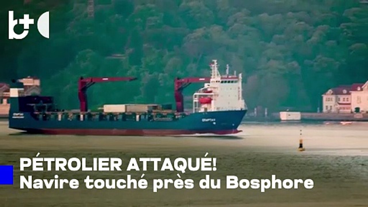 Pétrolier turc attaqué par des drones près du Bosphore à Istanbul