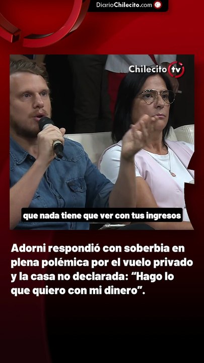 Adorni respondió con soberbia en plena polémica por el vuelo privado y la casa no declarada: “Hago lo que quiero con mi dinero”.