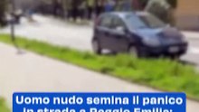 "Uomo Nudo Corre per le Strade di Reggio Emilia: Bloccato dalla Polizia dopo Aver Danneggiato Auto"