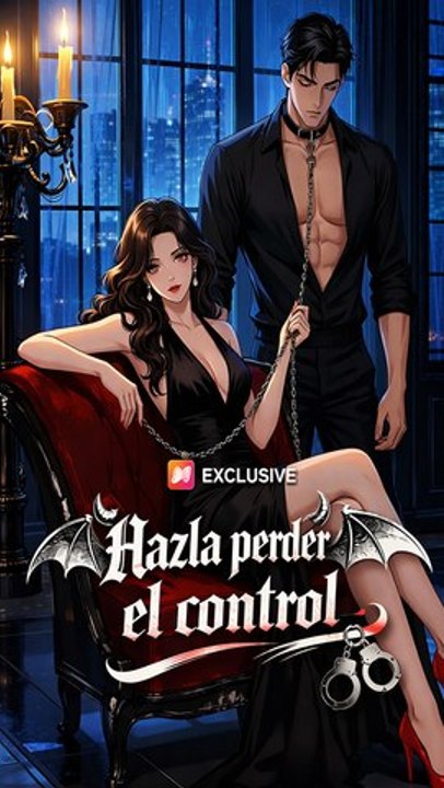 Hazla perder el control - Make her lose control - Drama en Español