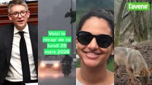 Le Récap de ce 25/03/26