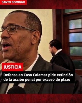Defensa en Caso Calamar pide extinción de la acción penal por exceso de plazo