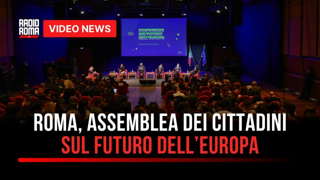 Roma, assemblea dei cittadini sul futuro dell’Europa