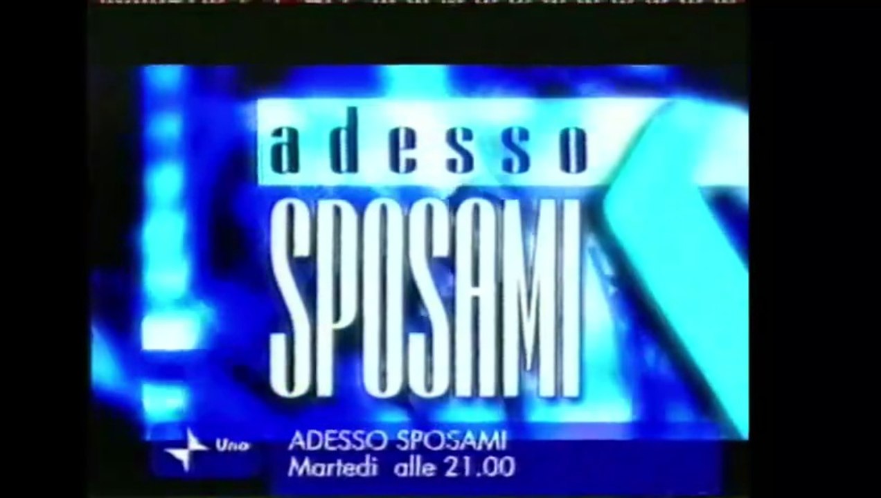 Trailer Programma anno 2004 2 Maggio RAI 1 - Adesso Sposami condotto da Antonella Clerici