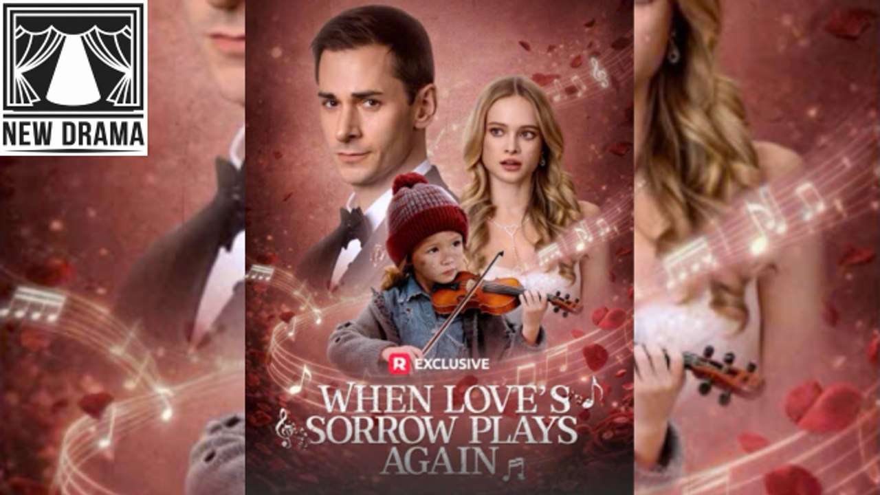 REAL 🔖 When Love's Sorrow Plays Again 💚🔔 New Episodes 2026 🍏  02:33