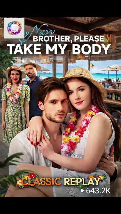 My Navy Brother Please Take My Body [Full Movie] [Recommended]Full EP - Full