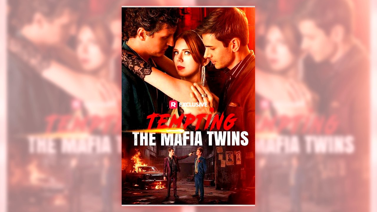 Tempting The Mafia Twins | Full Series