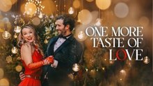 One More Taste of Love