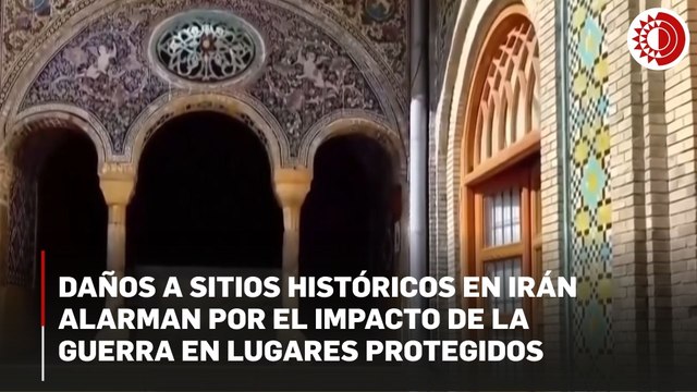 Ataques contra Irán dejan huella en sitios históricos: Palacio de Golestán y mezquita milenaria afectados
