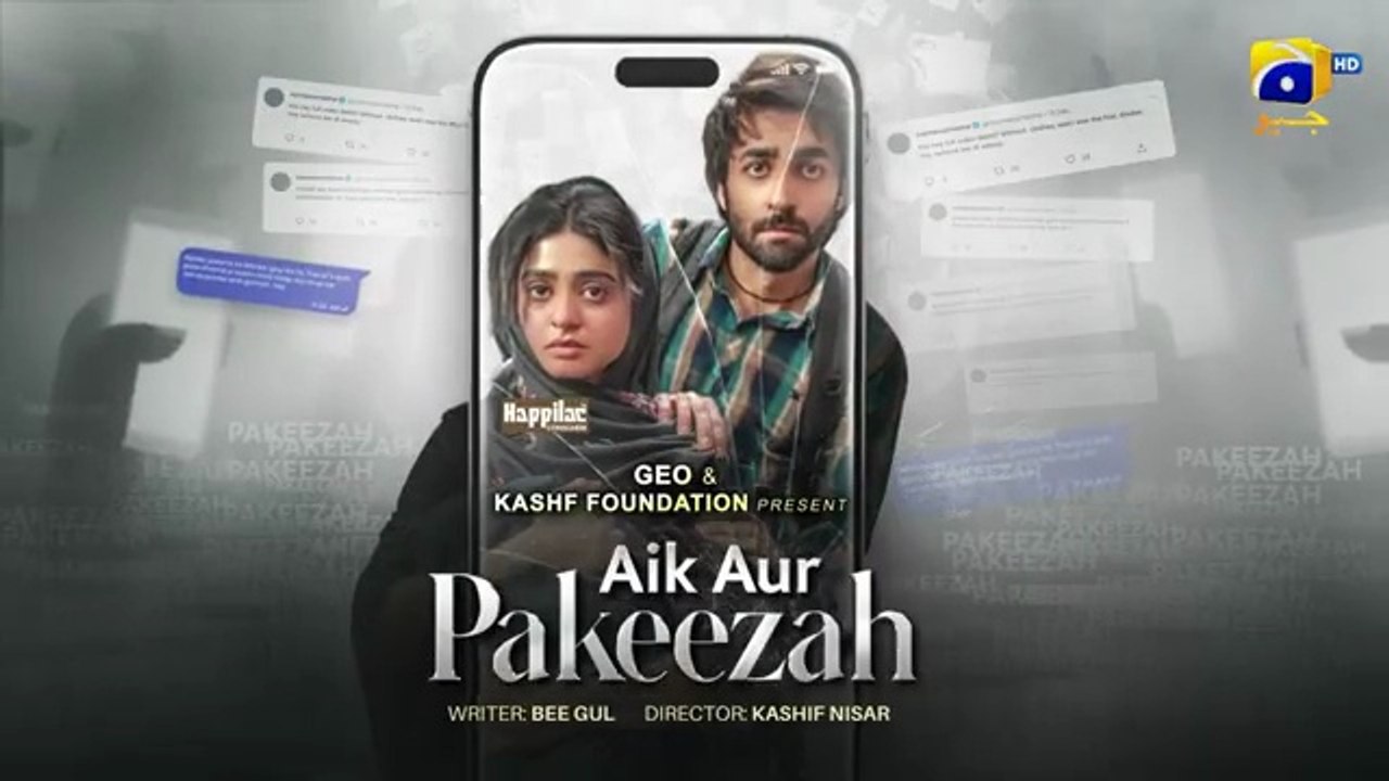 Aik Aur Pakeezah Episode 22 - [Eng Sub] - Digitally Presented by Happilac Paints - Sehar Khan - Nameer Khan - Amna Ilyas - Gohar Rasheed - March 2026 - HAR PAL GEO