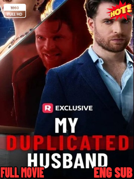🧡🍏 🔥 (2026) - My Duplicated Husband - FULL ENGSUB | Reelshort Hot HD