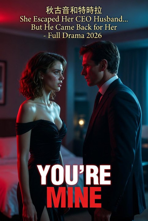 💔 She Escaped Her CEO Husband… But He Came Back for Her - Full Drama 2026