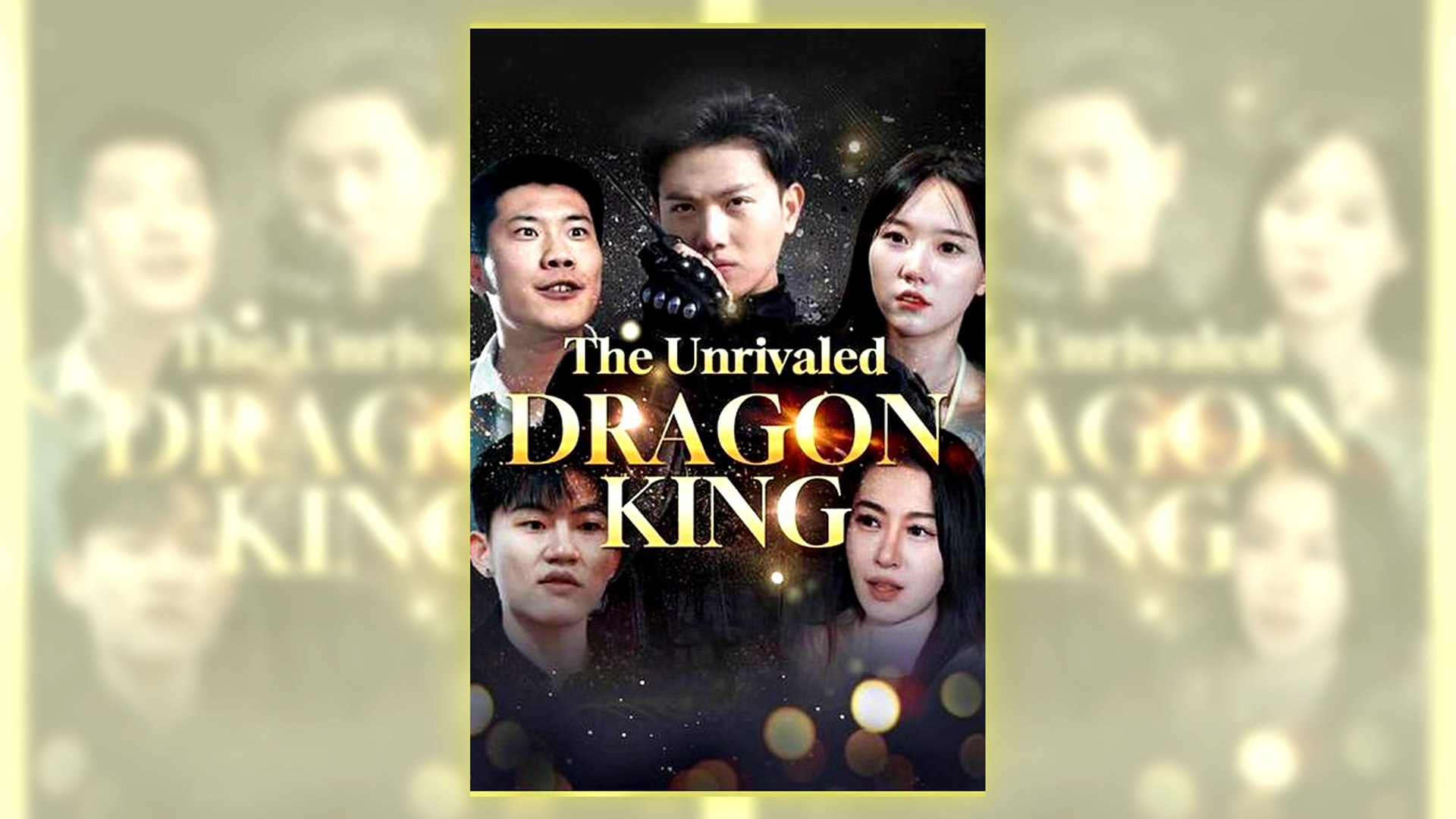 ⁣The Unrivaled Dragon King Full Hd