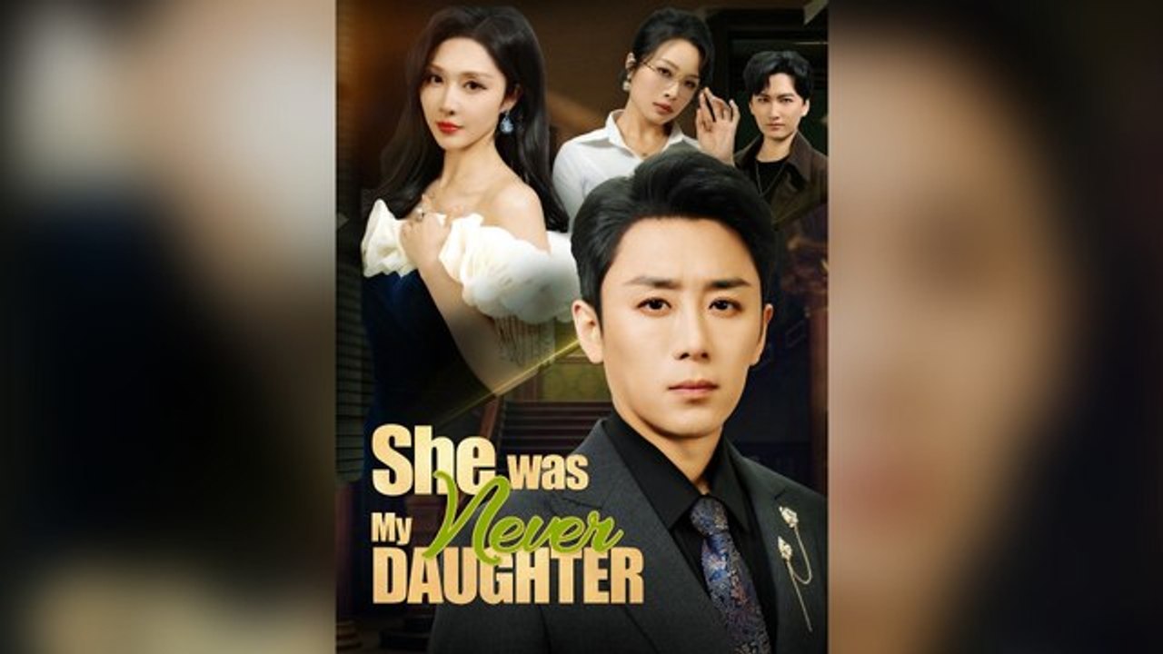 She Was Never My Daughter #Fullmovie