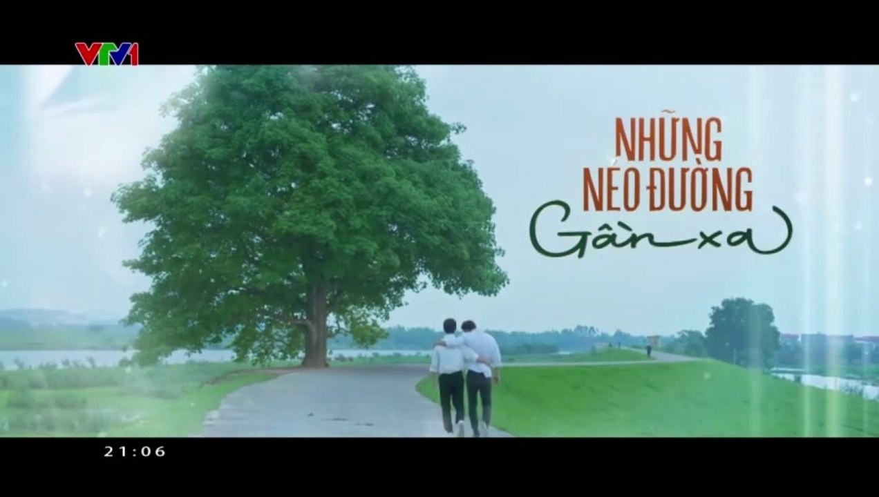 Những Nẻo Đường Gần Xa - Tập 24 -HP Media