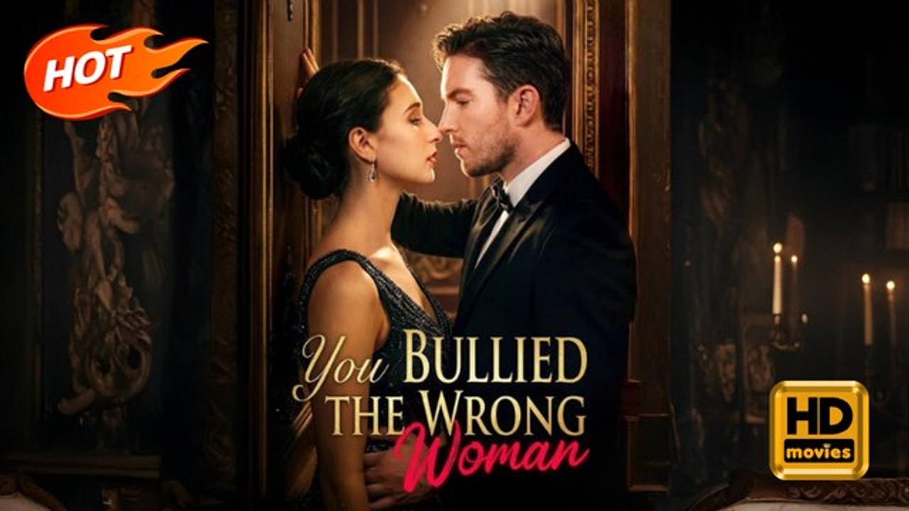 You Bullied the Wrong Woman | Full Movie HD - Romance Sweet Romance Modern Charming Coming-of-Age Forbidden Love Opposites Attract First Love DramaFilms