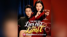 The Day His Lies Hit the Limit (DUBBED) -FULL [High Quality]