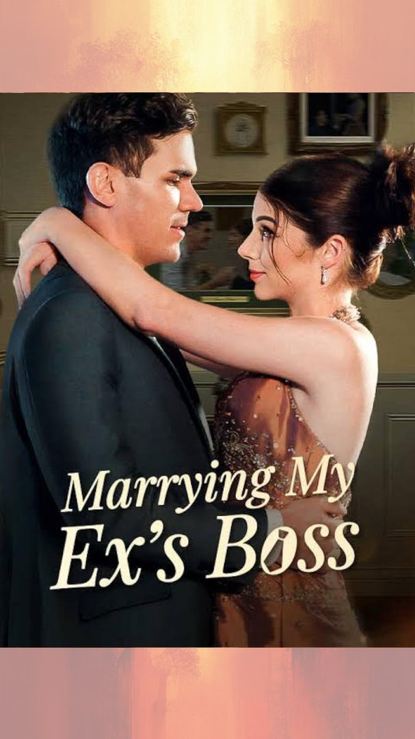 [#MiniMovie] Marrying My Exs Boss