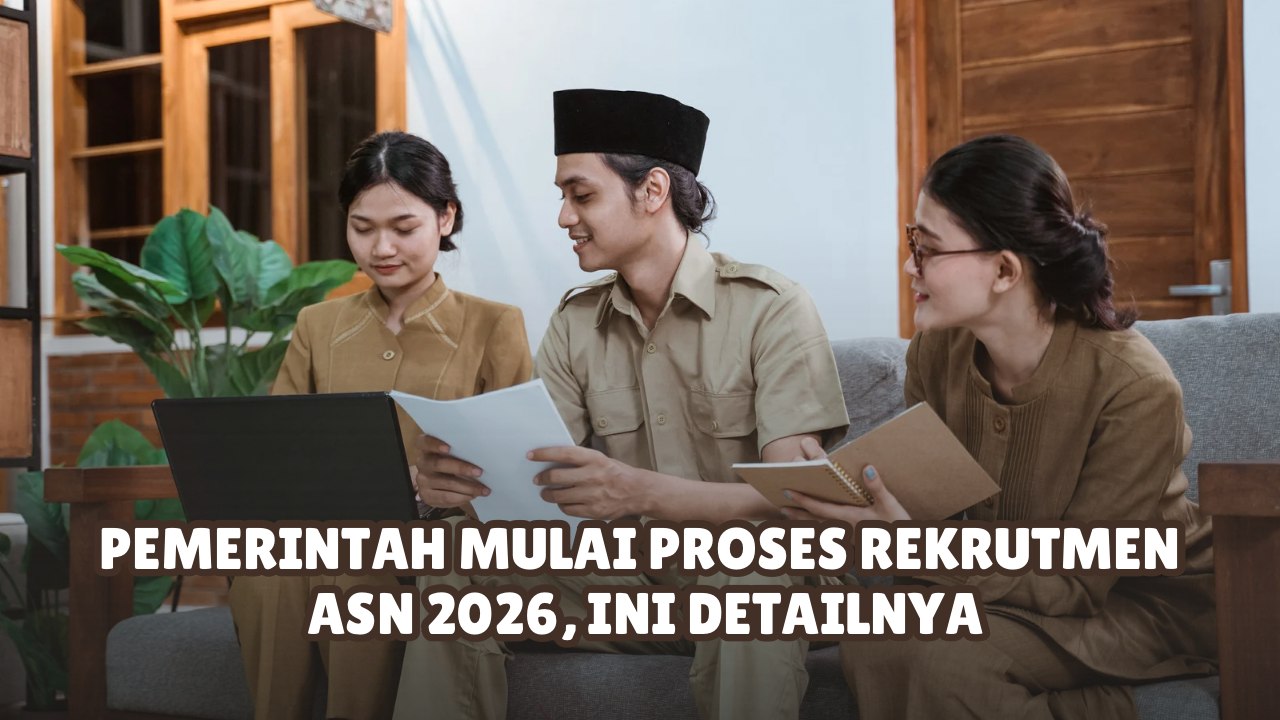 Pemerintah Mulai Proses Rekrutmen ASN 2026, Ini Detailnya