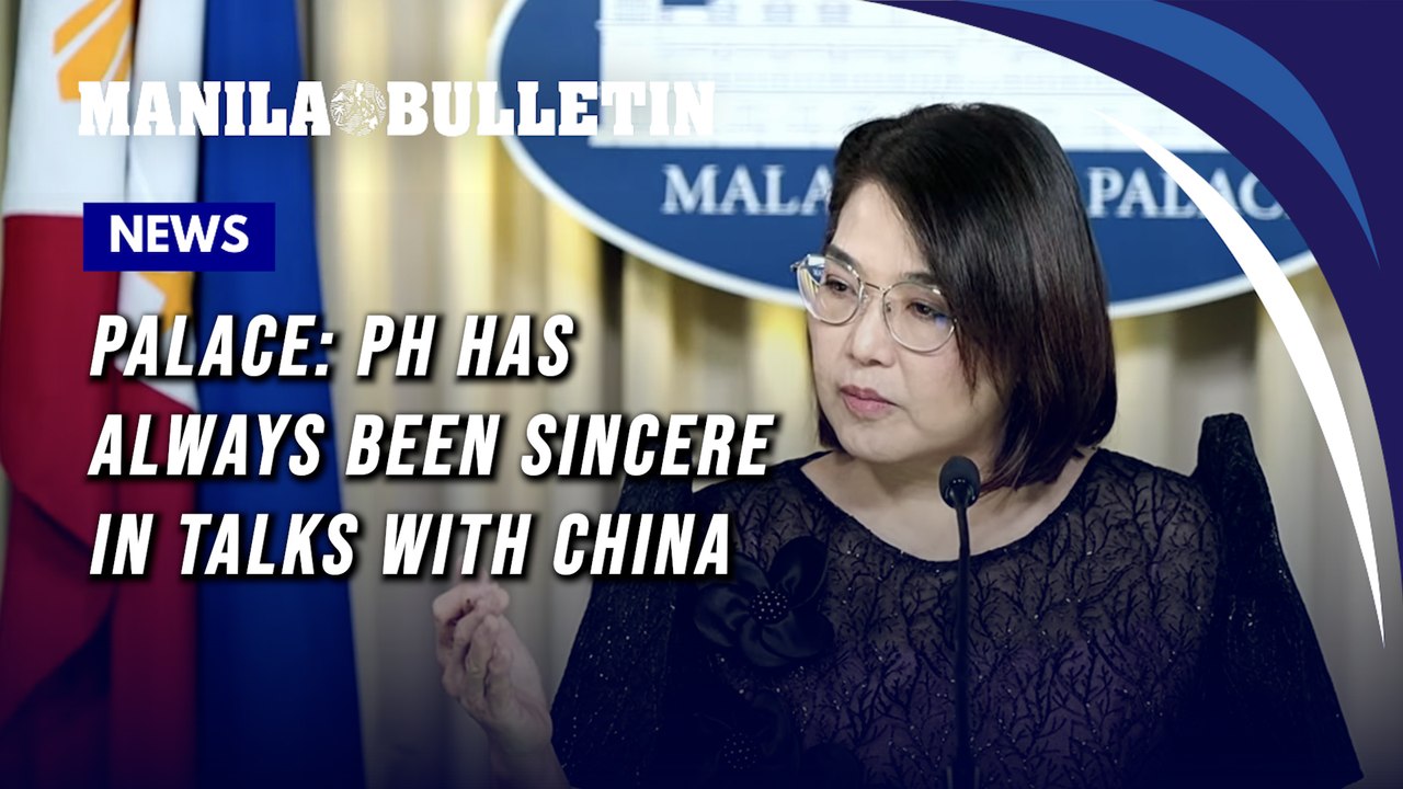 Palace: PH has always been sincere in talks with China