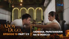 Apoy Sa Dugo: The resilient wife is ready to forgive her lying husband (Episode 19 - Part 1/3)