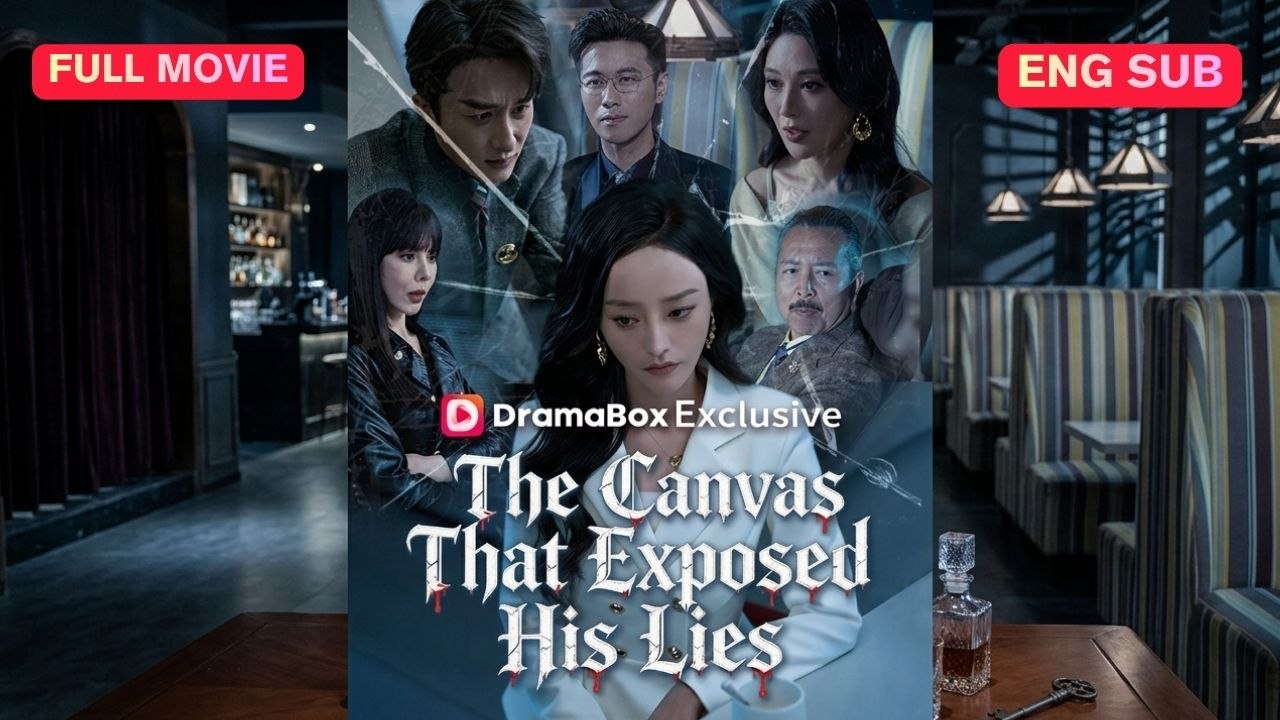 The Canvas That Exposed His Lies Chinese Drama